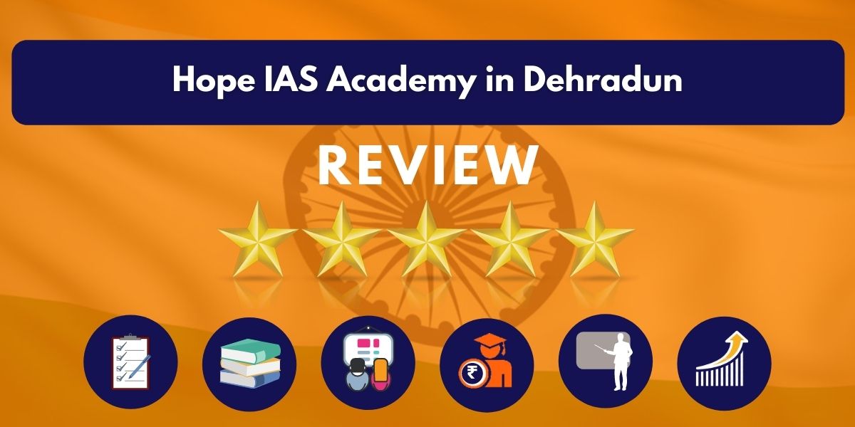Hope IAS Academy in Dehradun Review