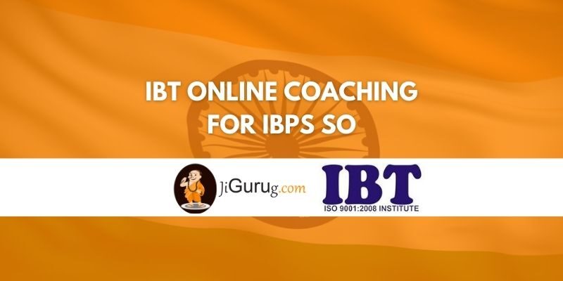 IBT Online Coaching for IBPS SO Review