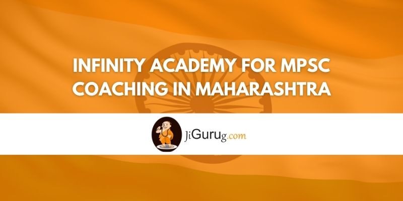 Infinity Academy for MPSC Coaching in Maharashtra Review
