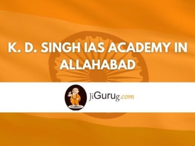 K. D. Singh IAS Academy in Allahabad Review