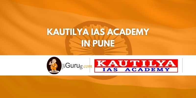 Kautilya IAS Academy in Pune Review