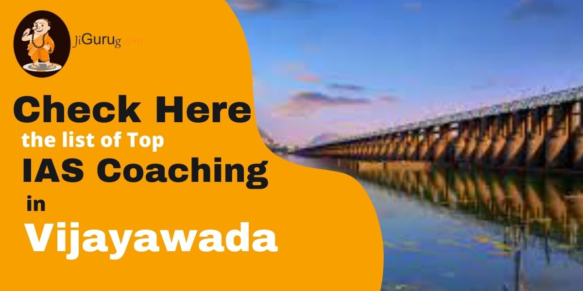 List of Best UPSC Coaching Centres in Vijayawada