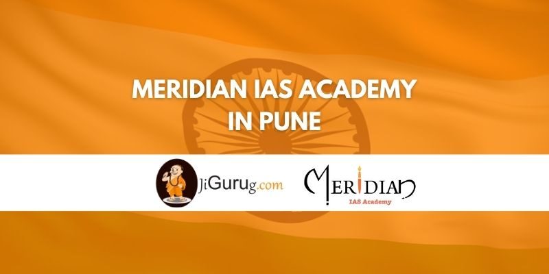 Meridian IAS Academy in Pune Review