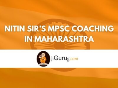 Nitin Sir’s MPSC Coaching in Maharashtra Review