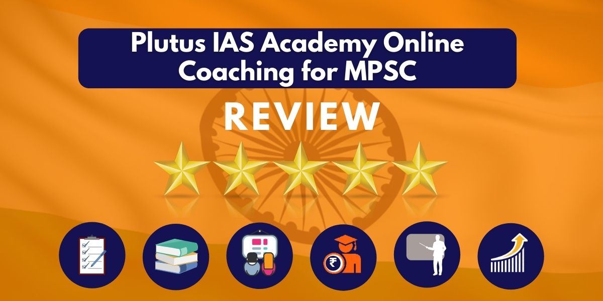Plutus IAS Academy Online Coaching for MPSC Review