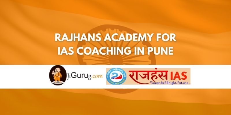 Rajhans Academy for IAS coaching in Pune Review