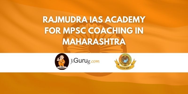 Rajmudra IAS Academy For MPSC Coaching in Maharashtra Review