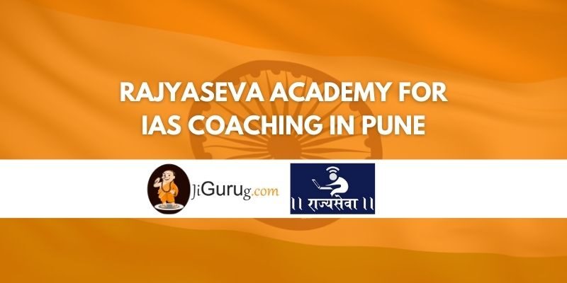 Rajyaseva Academy for IAS Coaching in Pune Review