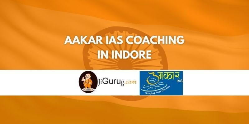 Review of Aakar IAS Coaching in Indore