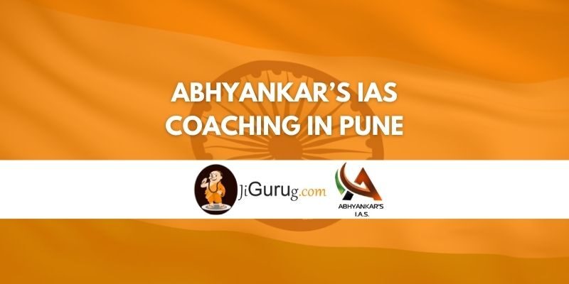 Review of Abhyankar’s IAS Coaching in Pune
