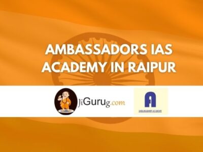 Review of Ambassadors IAS Academy in Raipur