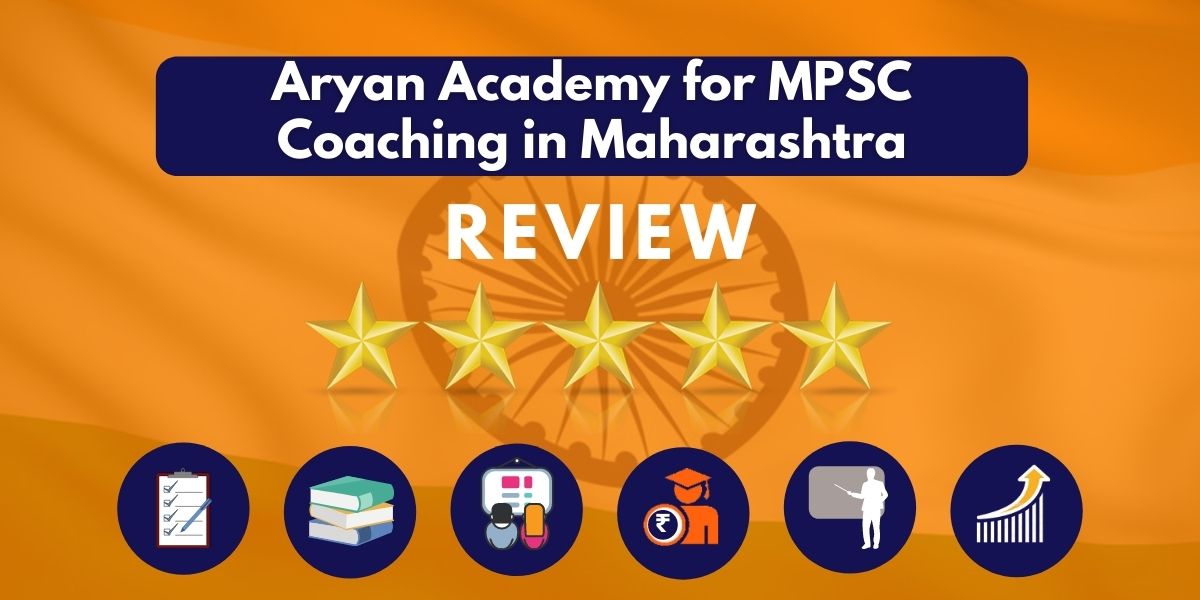Review of Aryan Academy for MPSC Coaching in Maharashtra