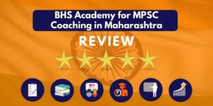 Review of BHS Academy for MPSC Coaching in Maharashtra