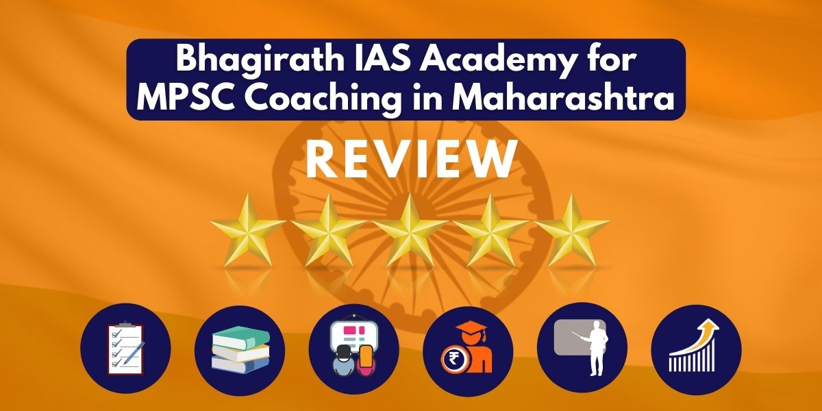 Review of Bhagirath IAS Academy for MPSC Coaching in Maharashtra