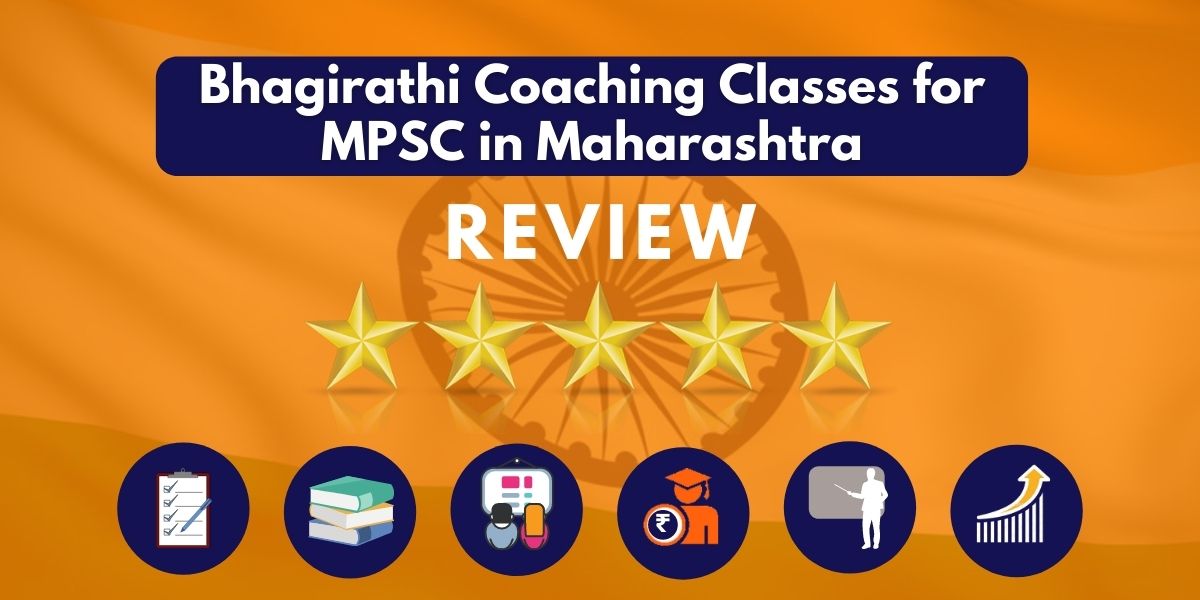 Review of Bhagirathi Coaching Classes for MPSC in Maharashtra