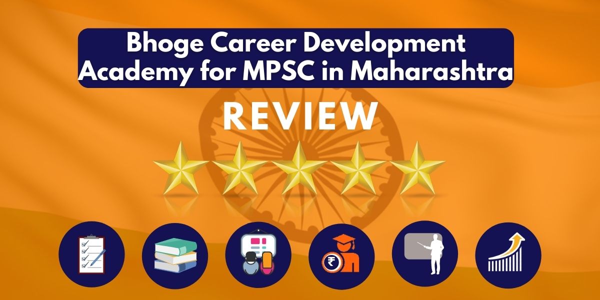 Review of Bhoge Career Development Academy for MPSC in Maharashtra