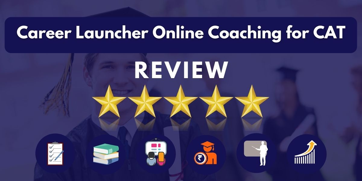 Review of Career Launcher Online Coaching for CAT
