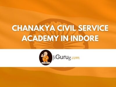 Review of Chanakya Civil Service Academy in Indore