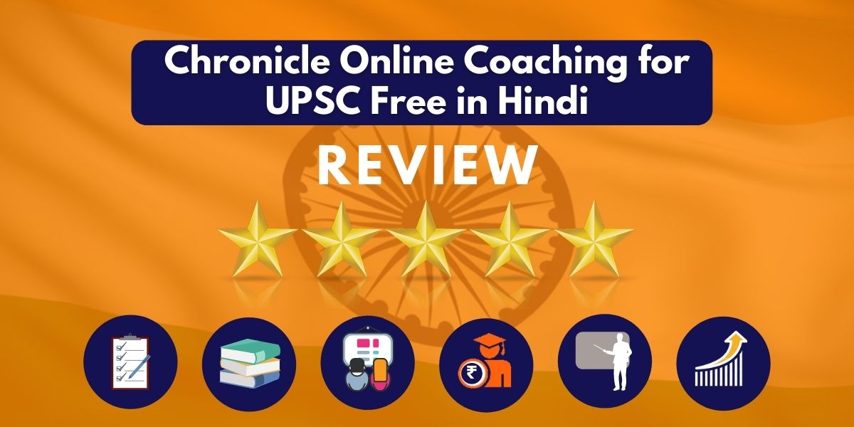 Review of Chronicle Online Coaching for UPSC Free in Hindi