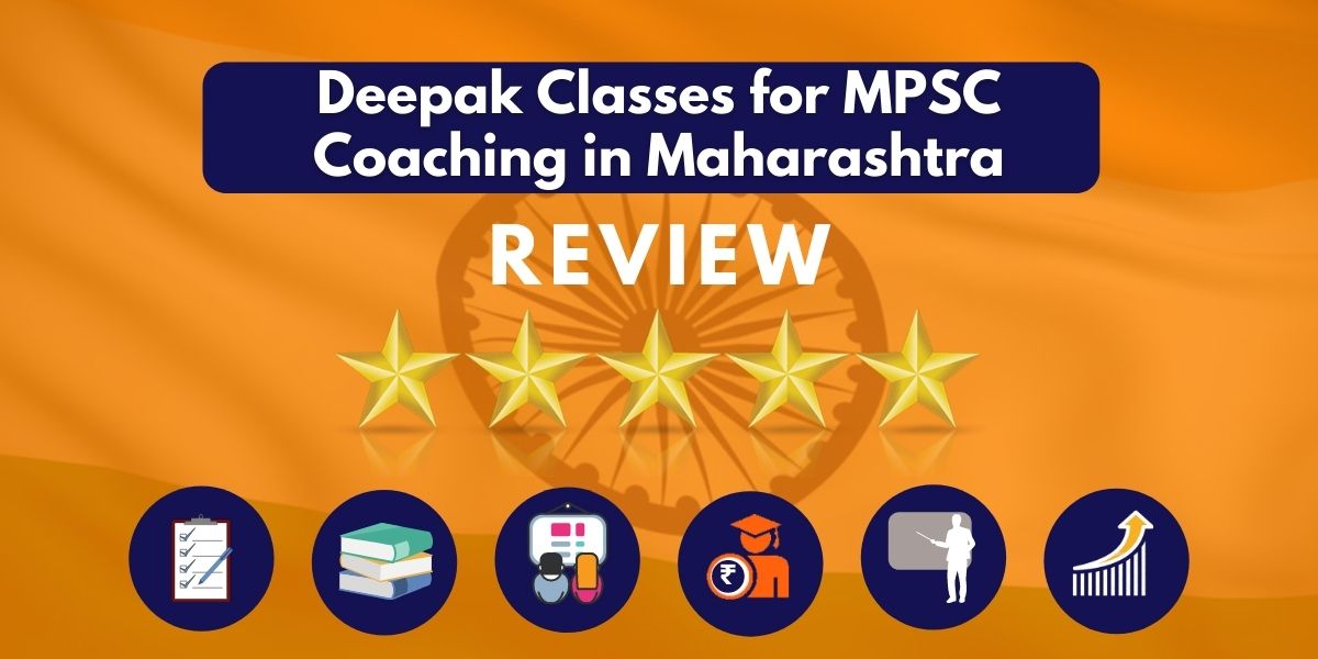 Review of Deepak Classes for MPSC Coaching in Maharashtra