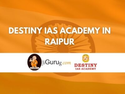 Review of Destiny IAS Academy in Raipur