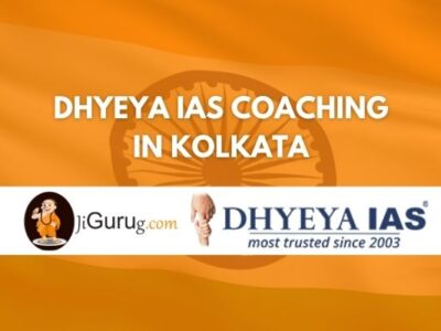 Review of Dhyeya IAS Coaching in Kolkata