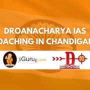 Review of Droanacharya IAS Coaching Centre In Chandigarh