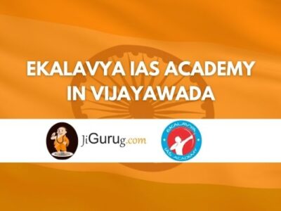 Review of Ekalavya IAS Academy in Vijayawada