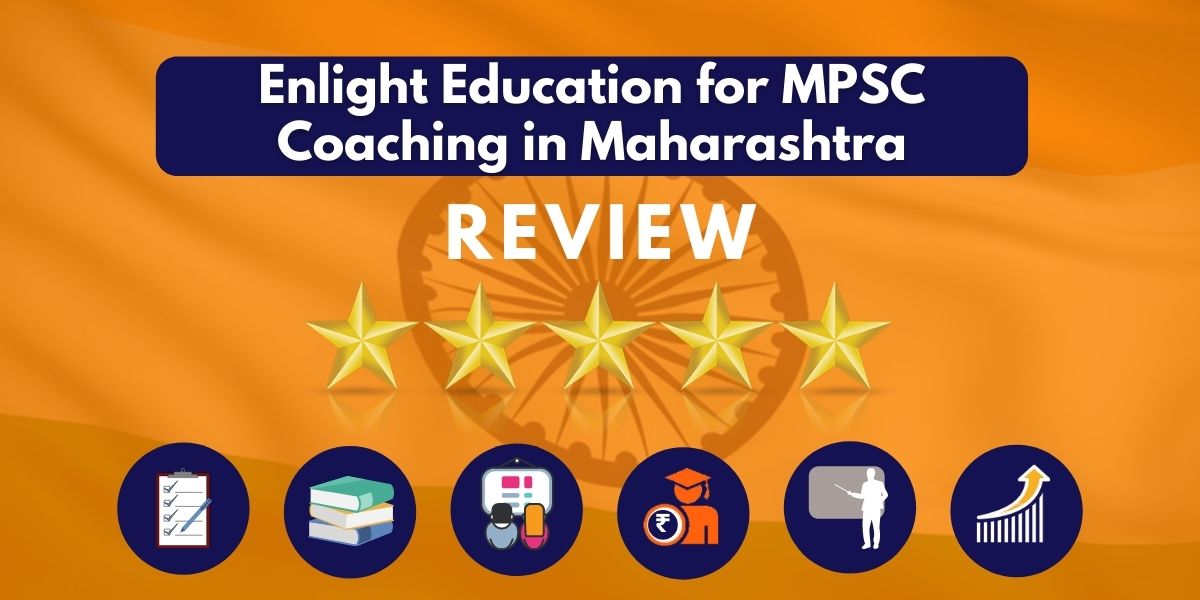 Review of Enlight Education for MPSC Coaching in Maharashtra