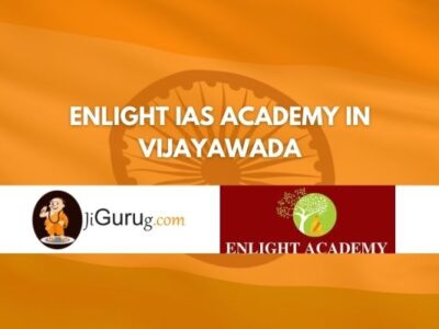 Review of Enlight IAS Academy in Vijayawada
