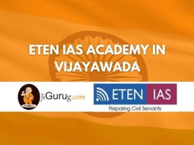Review of Eten IAS Academy in Vijayawada