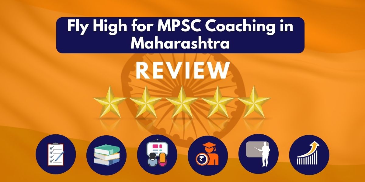 Review of Fly High for MPSC Coaching in Maharashtra