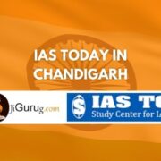 Review of IAS Today in Chandigarh