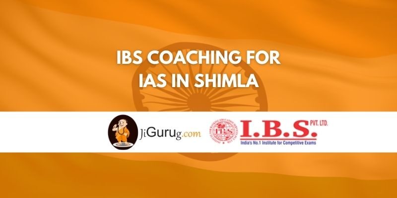 Review of IBS Coaching for IAS in Shimla