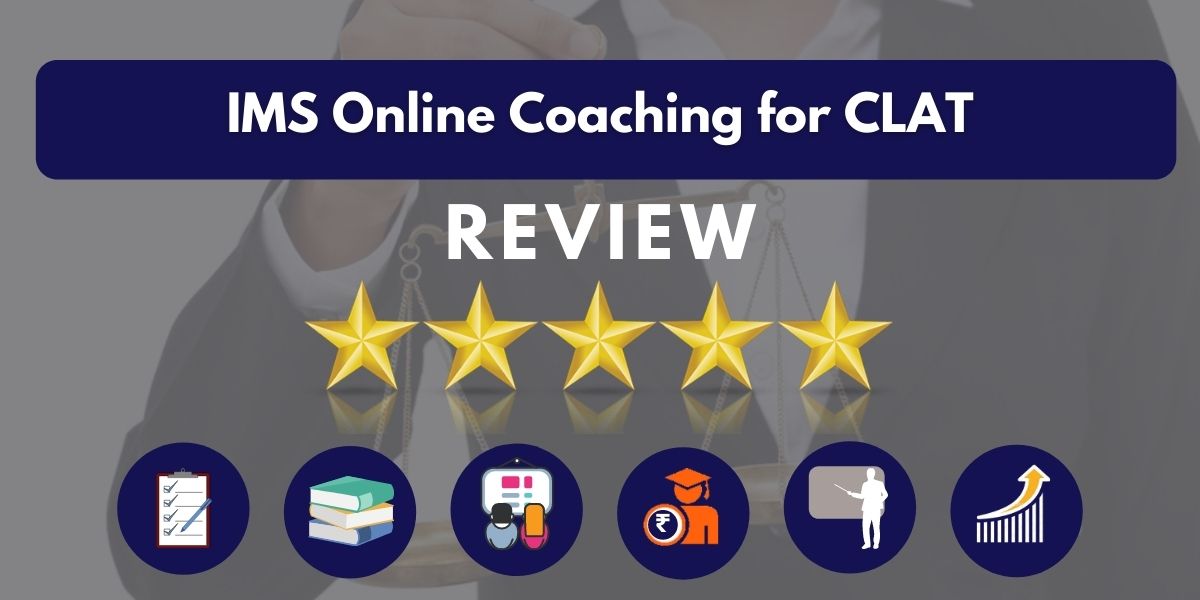 Review of IMS Online Coaching for CLAT