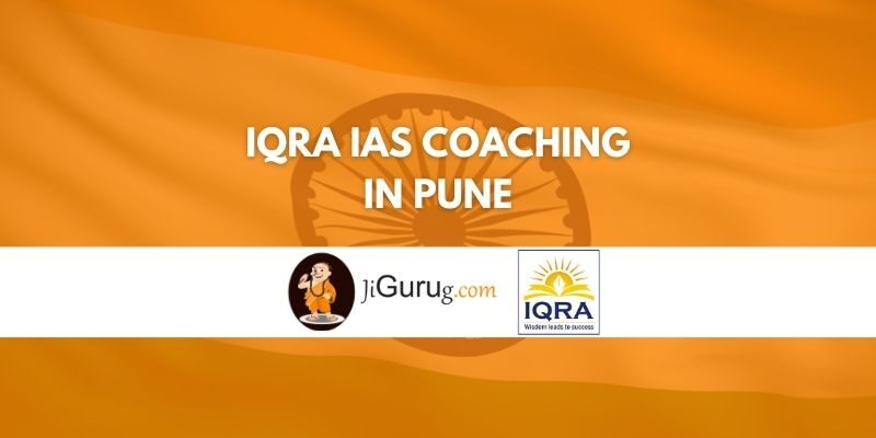 Review of IQRA IAS Coaching in Pune