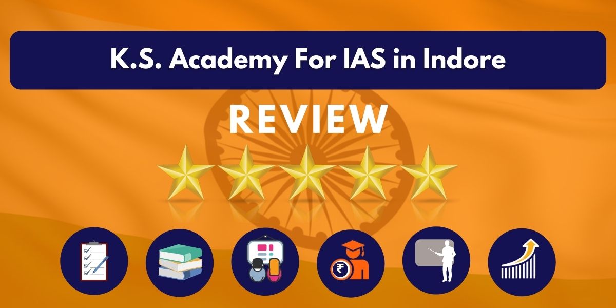 Review of K.S. Academy For IAS in Indore