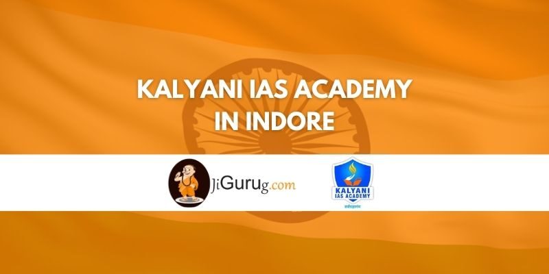 Review of Kalyani IAS Academy in Indore