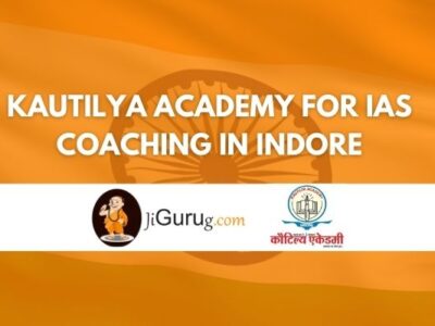 Review of Kautilya Academy for IAS Coaching in Indore