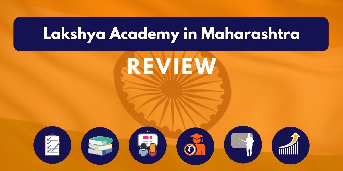 Review of Lakshya Academy in Maharashtra