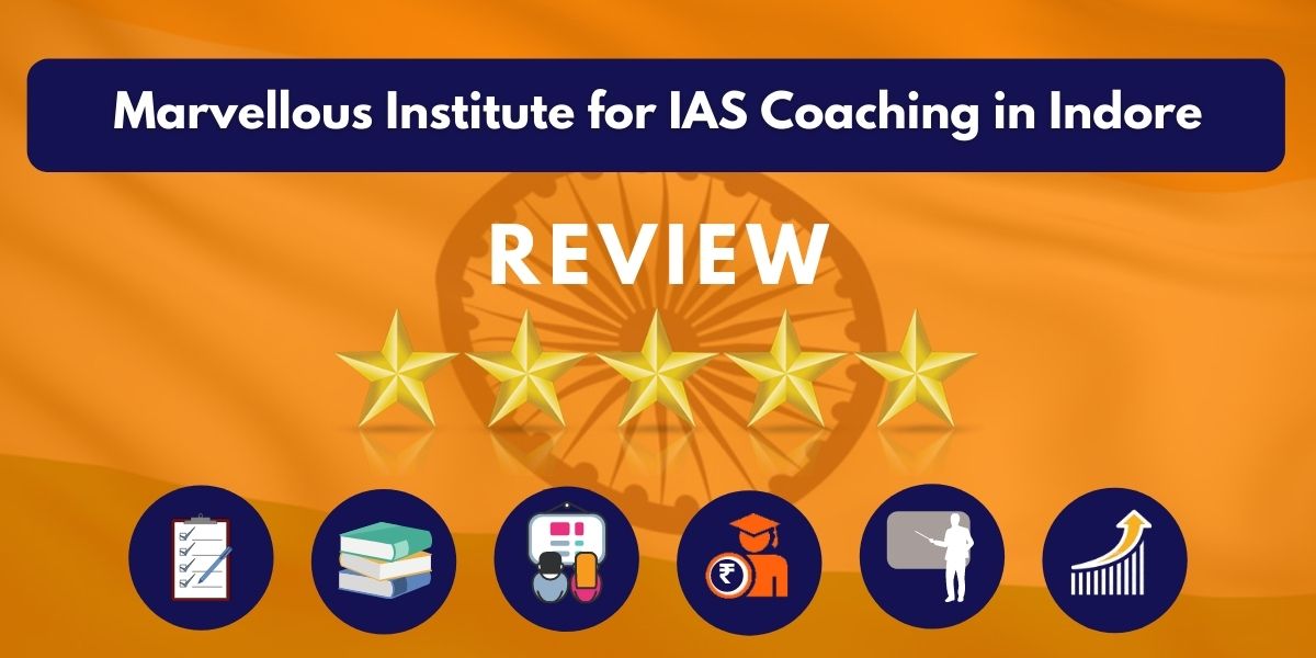 Review of Marvellous Institute for IAS Coaching in Indore