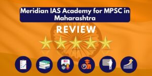 Review of Meridian IAS Academy for MPSC in Maharashtra