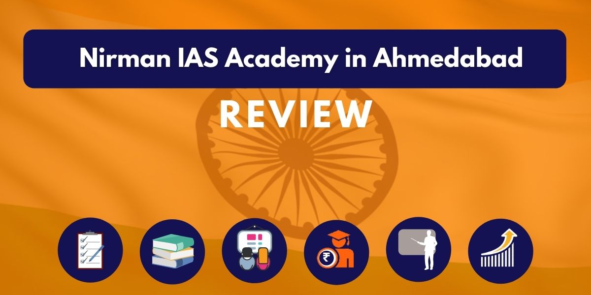 Reviews of Nirman IAS Academy in Ahmedabad