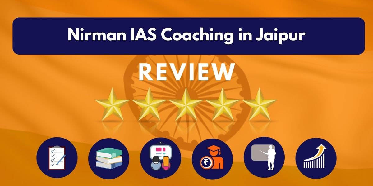 Review of Nirman IAS Coaching in Jaipur