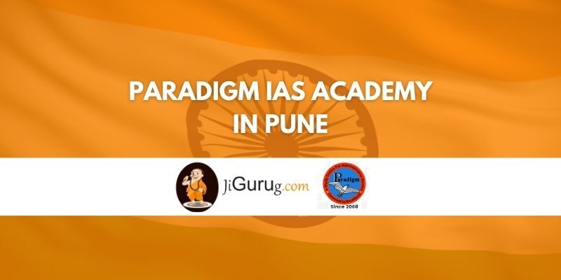Review of Paradigm IAS Academy in Pune