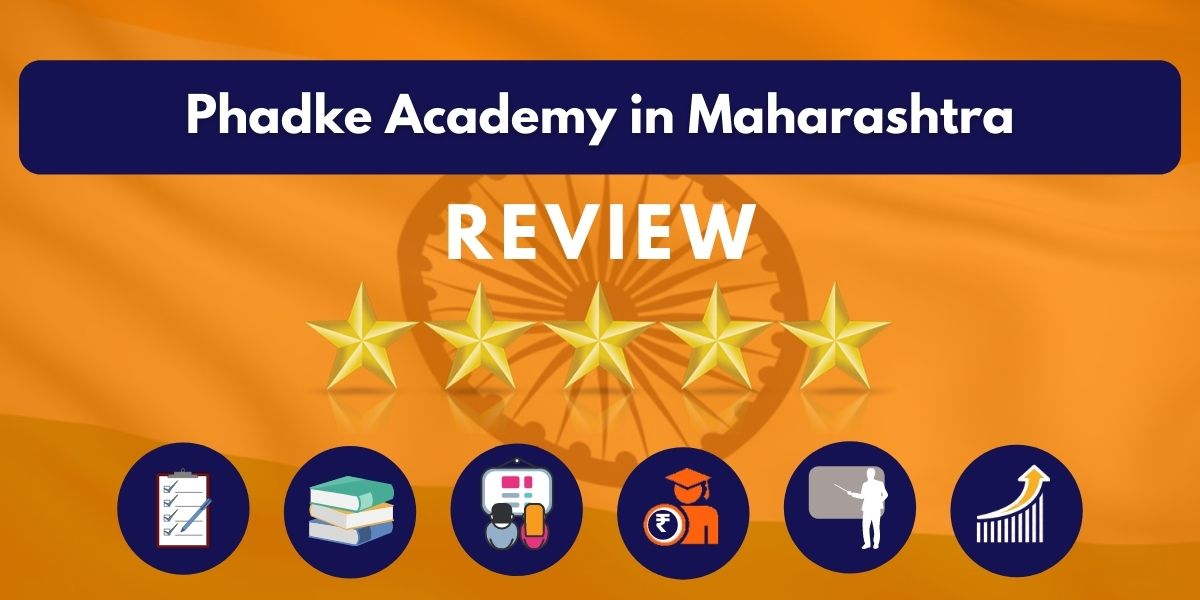 Review of Phadke Academy in Maharashtra Review