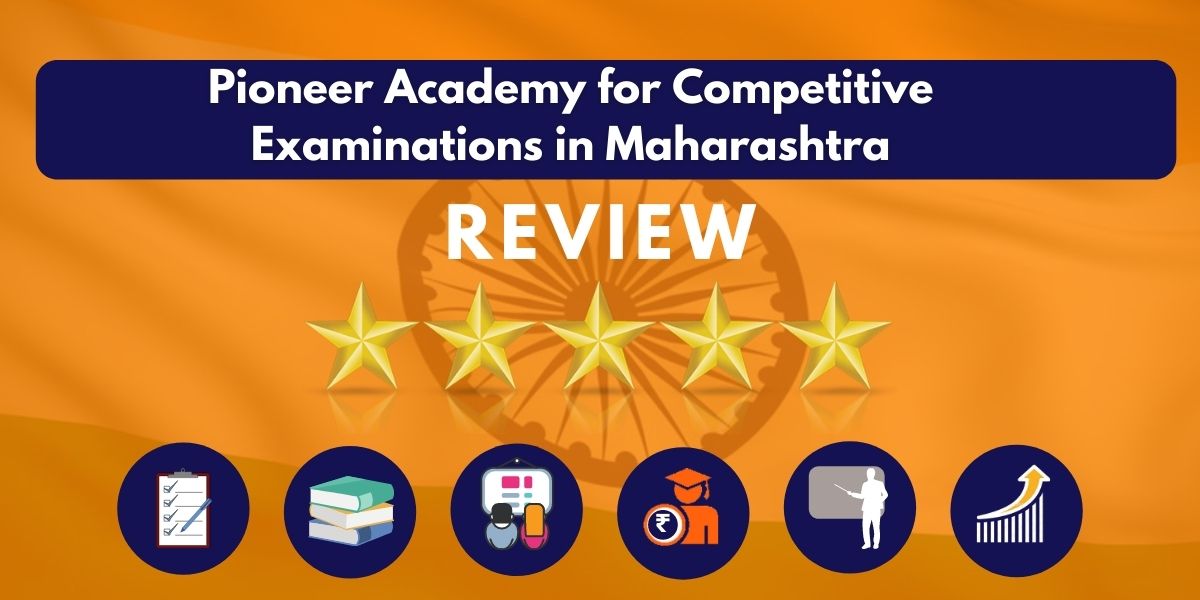 Review of Pioneer Academy for Competitive Examinations in Maharashtra