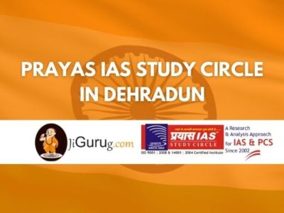 Review of Prayas IAS Study Circle in Dehradun