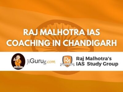Review of Raj Malhotra IAS Coaching in Chandigarh