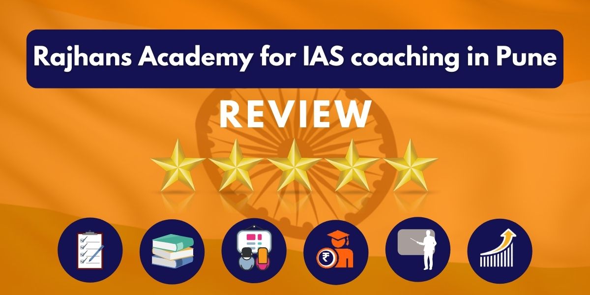 Review of Rajhans Academy for IAS coaching in Pune